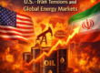 Oil on Edge: How Escalation Between the U.S. and Iran Could Shake Global Energy Markets